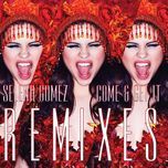 come & get it (fred falke club remix) - selena gomez