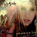 your love is my drug (dave aude radio mix) - kesha