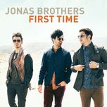 first time - jonas brothers