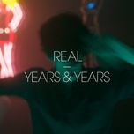 real (lemarquis remix) - years & years