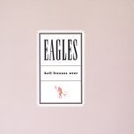 life in the fast lane - eagles