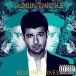 give it 2 u remix - robin thicke