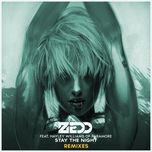 stay the night (nicky romero remix) - zedd