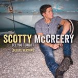 buzzin’ - scotty mccreery