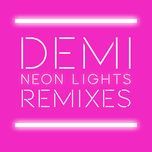 neon lights (tracy young remix) - demi lovato