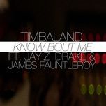 know bout me - timbaland