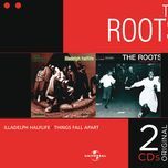act too (the love of my life)(album version (explicit)) - the roots