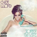 alone with me - cher lloyd