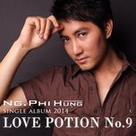 love potion number 9 - nguyen phi hung
