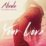 your love (belanger remix) - nicole scherzinger