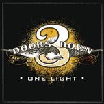 one light - 3 doors down