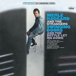 i can't stand me - merle haggard, the strangers