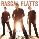 all night to get there - rascal flatts