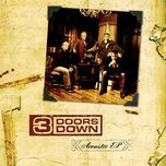 landing in london(acoustic version) - 3 doors down