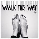 walk this way - mø