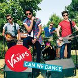 can we dance (seamus haji club remix) - the vamps