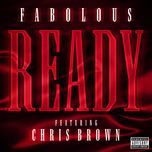 ready(album version (explicit)) - fabolous, chris brown