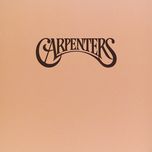 let me be the one(album version) - the carpenters