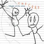 the end of the world(single edit rs mix) - the cure