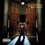 wake up mr. west(album version (explicit)) - kanye west