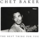 how deep is the ocean?(album version) - chet baker