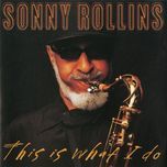 a nightingale sang in berkeley square(album version) - sonny rollins