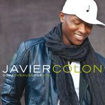 life is getting better - javier colon