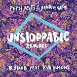 unstoppable(will sparks remix) - r3hab, eva simons