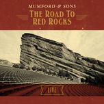 the cave(live from red rocks, colorado) - mumford & sons