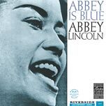 lost in the stars - abbey lincoln