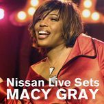 ghetto love : nissan live sets on yahoo! music(yahoo! music) - macy gray