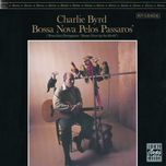 o barquinho (little boat)(album version) - charlie byrd