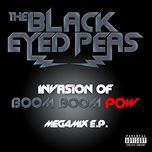boom boom boom(dj ammo/poet named life megamix) - black eyed peas