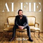 someone to watch over me - alfie boe