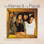 nothings too good for my little girl - the mamas & the papas