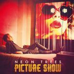 lessons in love (all day, all night)(album version) - neon trees, kaskade