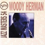 just squeeze me (but don't tease me)(1964/live at harrah's club, nevada) - woody herman