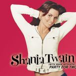 party for two (pop version with intro) - shania twain, mark mcgrath