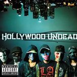 city(album version (explicit)) - hollywood undead