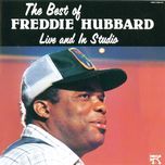 the summer knows(live at the north sea jazz festival/1980) - freddie hubbard