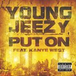 put on(album version (explicit)) - young jeezy, kanye west