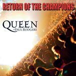 we are the champions(live in sheffield/2005) - queen, paul rodgers