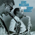 what it's all about - gerry mulligan, johnny hodges