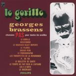 le gorille(mono) - georges brassens