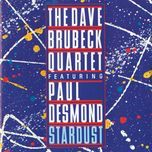 stardust - dave brubeck, paul desmond