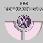 i saw her again(single version (stereo)) - the mamas & the papas