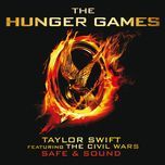 safe & sound (from the hunger games soundtrack) - taylor swift, the civil wars