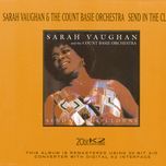 i gotta right to sing the blues(album version) - sarah vaughan