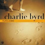 once i loved(live) - charlie byrd