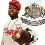 still will(single version) - 50 cent, akon